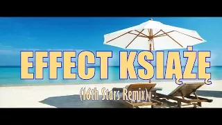 EFFECT KSIĄŻĘ 16ths Stars Remix