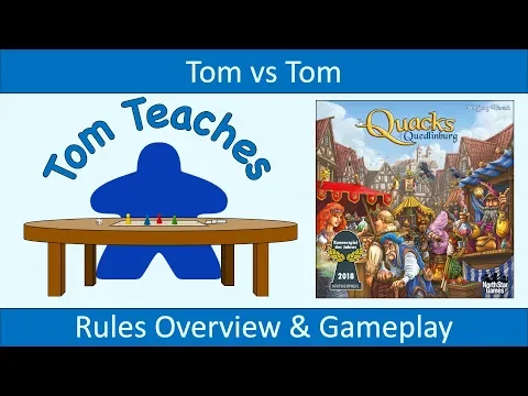 Tom Teaches The Quacks of Quedlinburg (Rules Overview & 2-Player Gameplay)