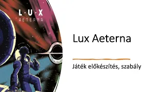 Robert SoloPlay - Lux Aeterna - játék előkészítés (solo setup), szabály