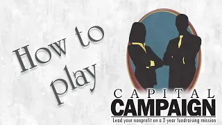 How to play Capital Campaign