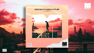 Max Lean & Lucas Butler - Lonely (Official Lyric Video)