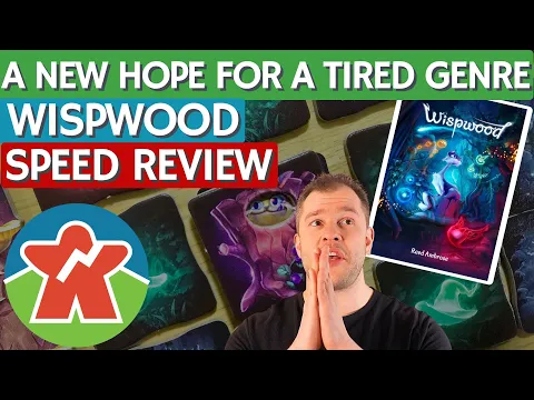Wispwood - Board Game Review - A New Hope For A Tired Genre