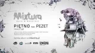 Mixtura feat. Pezet - Piętno [Audio]