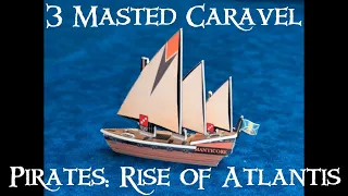 How to Build a 3 Masted Caravel from Pirates: Rise of Atlantis!
