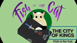 The City of Kings - Unboxing