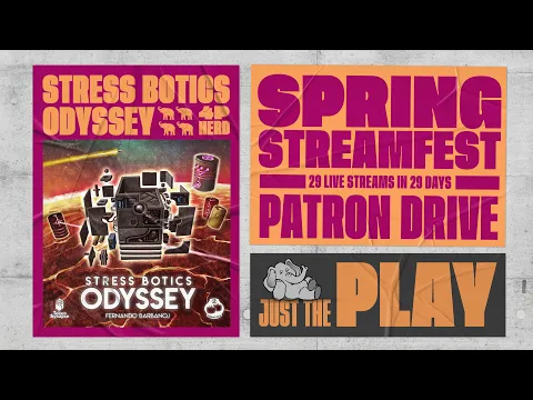Stress Botics: Odyssey - 3p - The Play