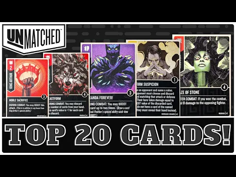 Unmatched - Top Twenty Cards!