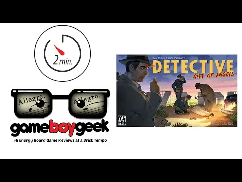 Detective: City of the Angels (2-min Allegro) Review with the Game Boy Geek