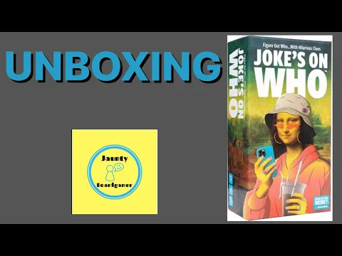 Joke’s On Who - UNBOXING