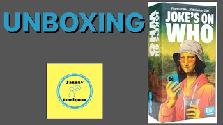 Joke’s On Who - UNBOXING