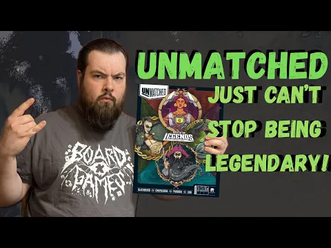 The Best Battle Game Keeps Getting Better: Unmatched: Battle of Legends Vol. 3 Review