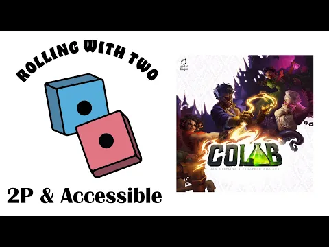 Rolling With Two: CoLab Deluxe Edition