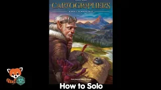 How to Solo: Cartographers