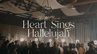 Heart Sings Hallelujah (Live) - The McClures | Christmas Morning