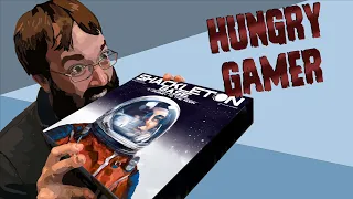 The Hungry Gamer's Shackleton Base Mini Review