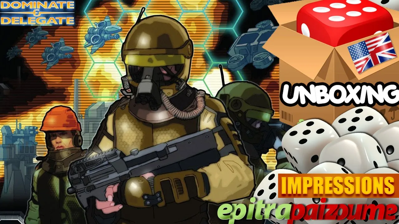 Dominate & Delegate - Unboxing & Impressions (EN) by Epitrapaizoume