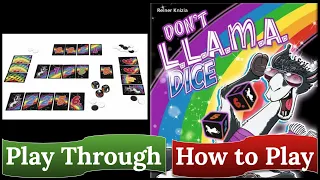 Don't L.L.A.M.A. Dice: How to Play & Play Through