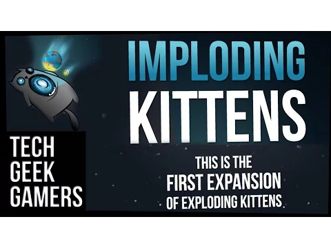 Tech Geek Gamers Play Imploding Kittens (NSFW edition)