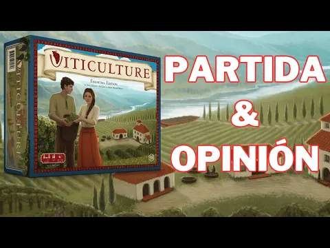 VITICULTURE | Partida & Primeras Impresiones | EDICIÓN ESENCIAL