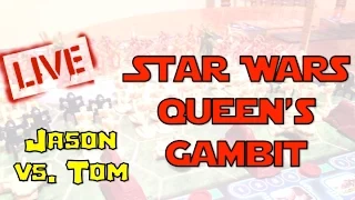 Live: Star Wars: Queen's Gambit Showdown!