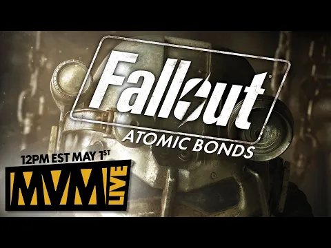 Fallout: Atomic Bonds - MvM Live Play