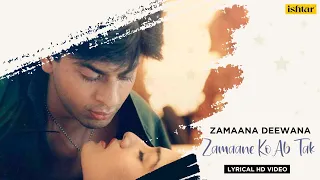 Zamaane Ko Ab Tak | Zamaana Deewana | Lyrical Video | Shahrukh | Raveena | Abhijeet | Alka Yagnik
