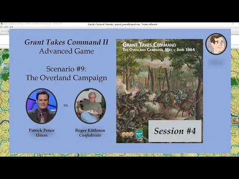 Grant Takes Command II - Scenario #9 - The Overland Campaign, Session 4