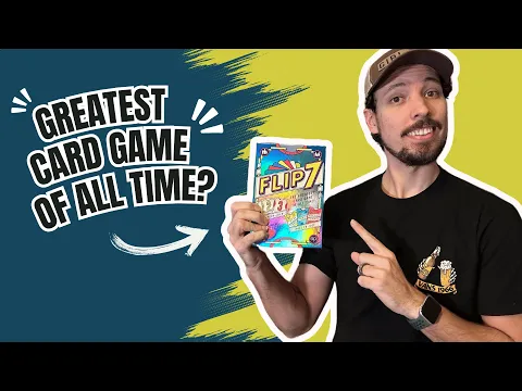 Flip the Odds with Flip 7- The 'Greatest Card Game of All Time'