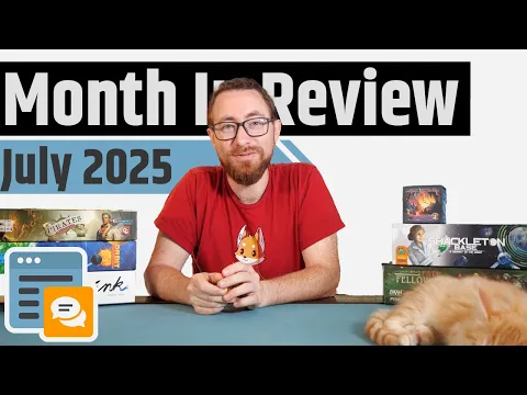 Month In Review July 2025 - Best Games, Favorite Videos, Disappointments & More