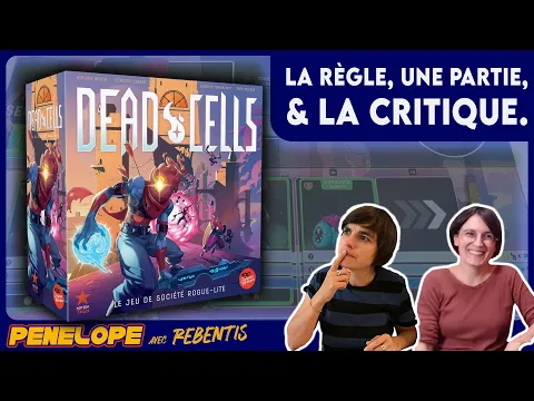 Règles et partie, avec Pénélope & Rebentis