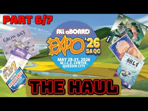 Part 6 - The Haul! + The Plinko Game and How I Feel About It [All aBOARD EXPO '26]