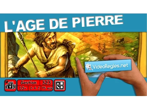 Vidéorègle jeu de société " L' AGE DE PIERRE " par Yahndrev (#323)