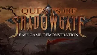 Quests of Shadowgate Base Game Demonstration