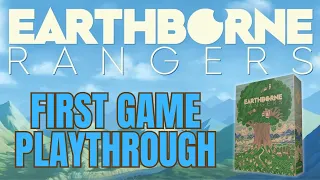 Earthborn Rangers First Game Playthrough