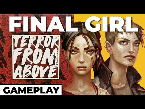 Final Girl - Terror From Above - Vignette Gameplay