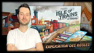 ISLE OF TRAINS : ALL ABOARD - Explication des règles [FR]