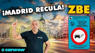 ZBE 2025: ¡MADRID Y EUROPA RECTIFICAN! FRENO PARCIAL a las ZBE - PERO NO DEJARÁN APARCAR ¿Ahora qué?
