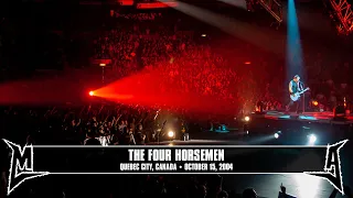 Metallica: The Four Horsemen (Quebec City, Canada - October 15, 2004)