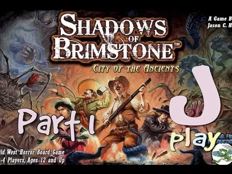 jPlay plays Shadows of Brimstone: Mission 1 - Part 1
