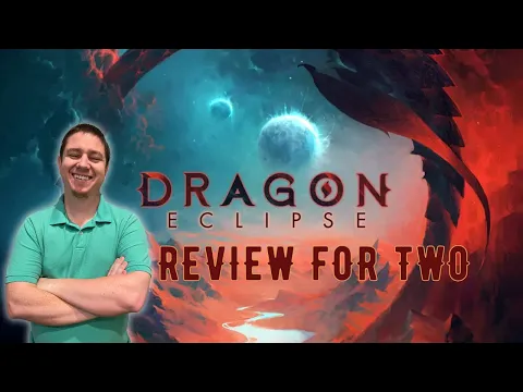 Dragon Eclipse: A Review for Two