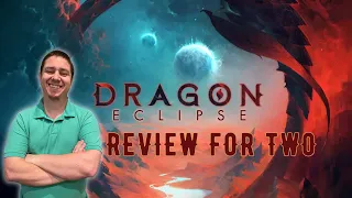 Dragon Eclipse: A Review for Two
