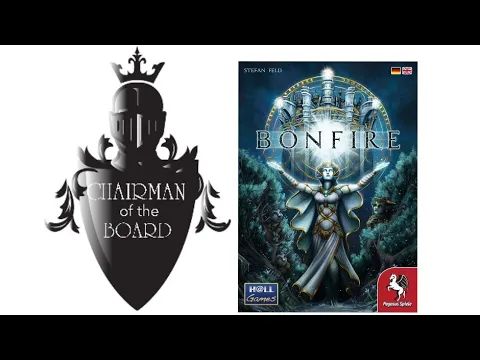 Bonfire Review - Chairman of the Board