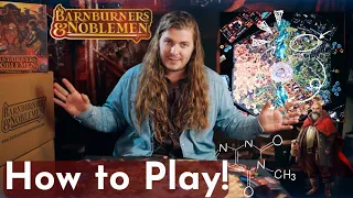 How to Play Barnburners and Noblemen: Full set up and walk through