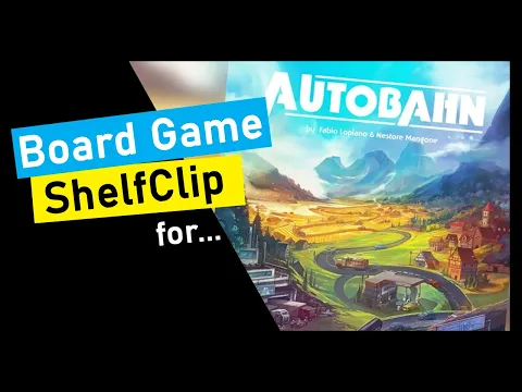 ShelfClips: Autobahn (Short Board Game Preview)