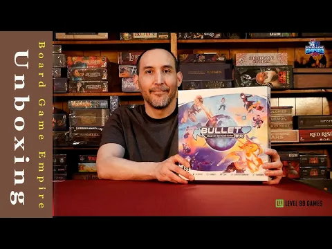 Bullet Unboxing - Level 99 Games