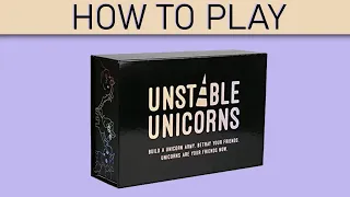 Unstable Unicorns | How to Play