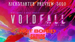 Voidfall - Solo Kickstarter Preview - Not Bored Gaming