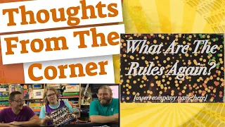 What Are The Rules Again? Thoughts From The Corner Review