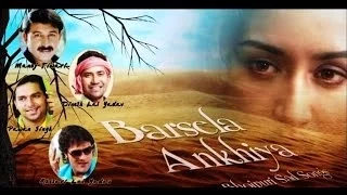 Barsela Aankhiya - Sad Bhojpuri Video Songs