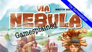 Via Nebula Gamesplained - Introduction
